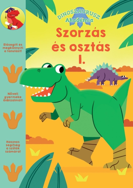 SZORZÁS ÉS OSZTÁS 1. (DINOSZAURUSZ AKADÉMIA )