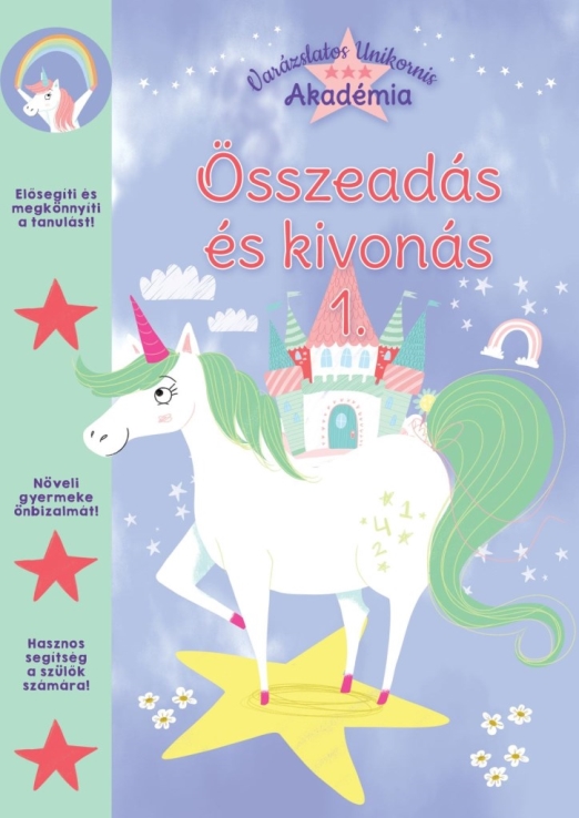 ÖSSZEADÁS ÉS KIVONÁS 1. (VARÁZSLATOS UNIKORNIS AKADÉMIA )