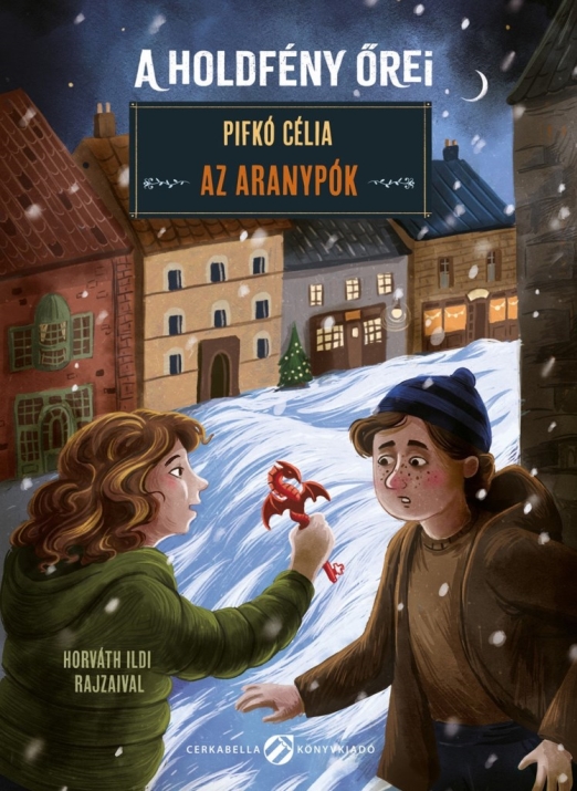 A HOLDFÉNY ŐREI - AZ ARANYPÓK