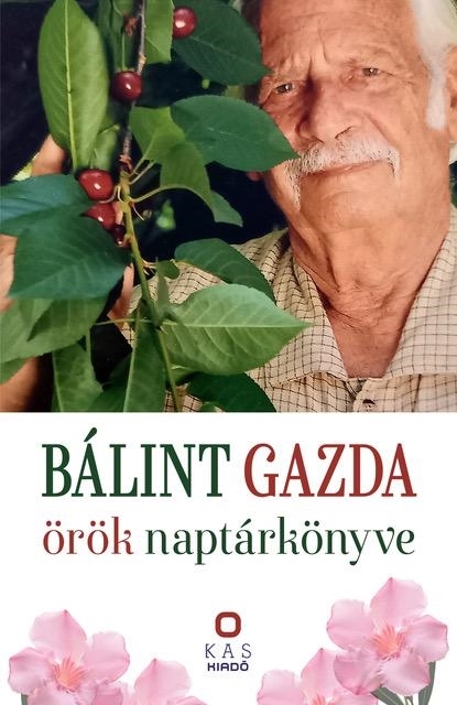 BÁLINT GAZDA ÖRÖK NAPTÁRKÖNYVE