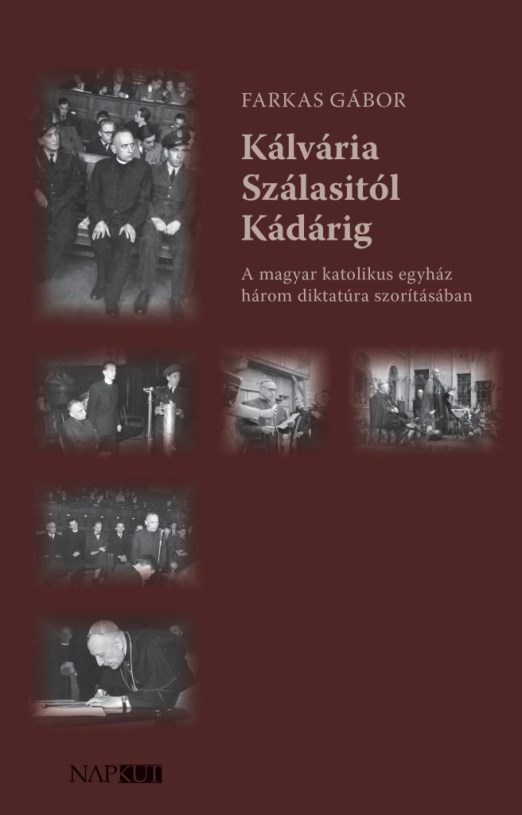 KÁLVÁRIA SZÁLASITÓL KÁDÁRIG