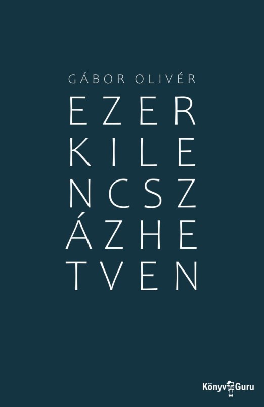 EZERKILENCSZÁZHETVEN