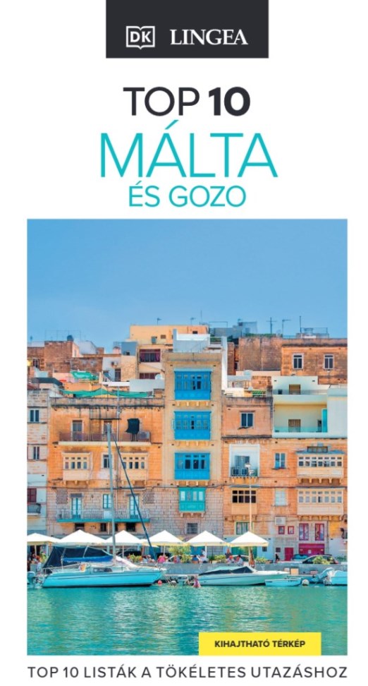 TOP 10 - MÁLTA ÉS GOZO (KIHAJTHATÓ TÉRKÉPPEL)