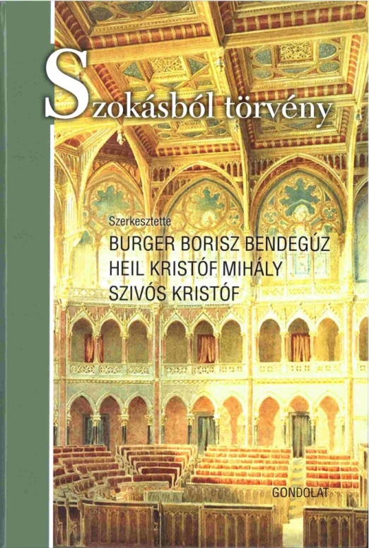 SZOKÁSBÓL TÖRVÉNY