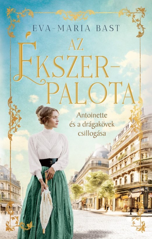 AZ ÉKSZERPALOTA  - ANTOINETTE ÉS A DRÁGAKÖVEK CSILLOGÁSA - ÉLFESTETT