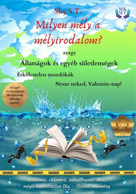 MILYEN MÉLY A MÉLYIRODALOM? AVAGY ÁLLATSÁGOK ÉS EGYÉB SÜLETLENSÉGEK