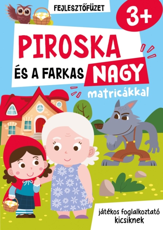 PIROSKA ÉS A FARKAS NAGY MATRICÁKKAL - JÁTÉKOS FOGLALKOZTATÓ KICSIKNEK