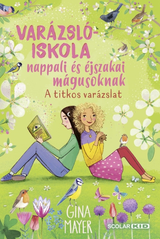 VARÁZSLÓISKOLA NAPPALI ÉS ÉJSZAKAI MÁGUSOKNAK 4. -  A TITKOS VARÁZSLAT