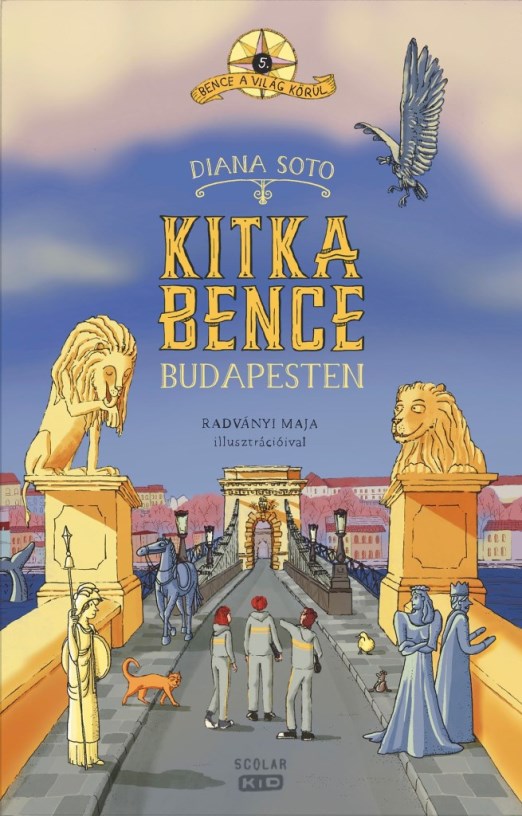 KITKA BENCE BUDAPESTEN ( BENCE A VILÁG KÖRÜL 5)