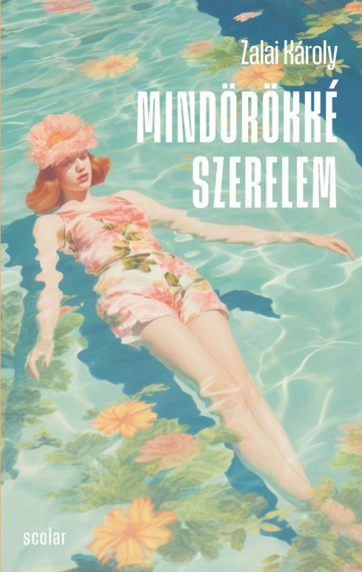 MINDÖRÖKKÉ SZERELEM