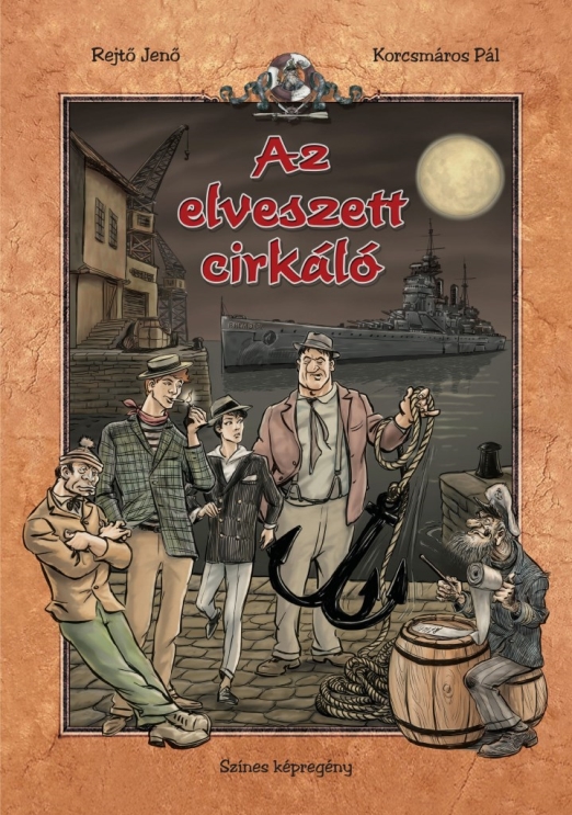 AZ ELVESZETT CIRKÁLÓ - SZÍNES KÉPREGÉNY