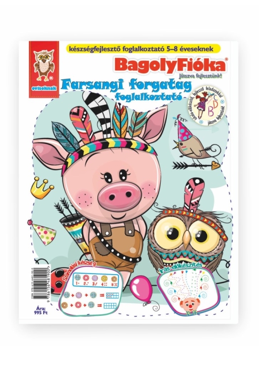 BAGOLYFIÓKA KREATÍV FOGLALKOZTATÓ FÜZET - FARSANGI FORGATAG