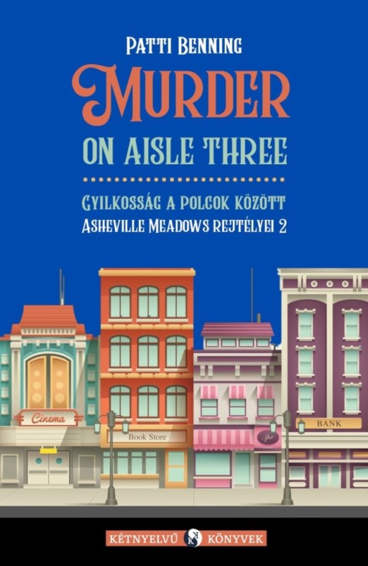 MURDER ON AISLE THREE - GYILKOSSÁG A POLCOK KÖZÖTT