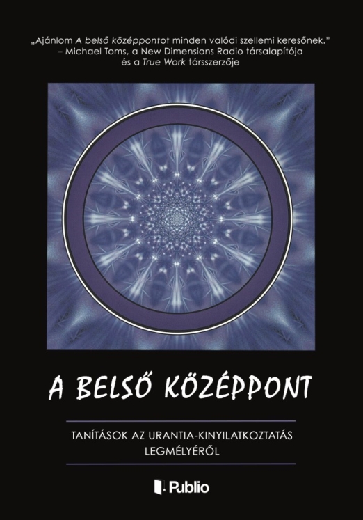 A BELSŐ KÖZÉPPONT