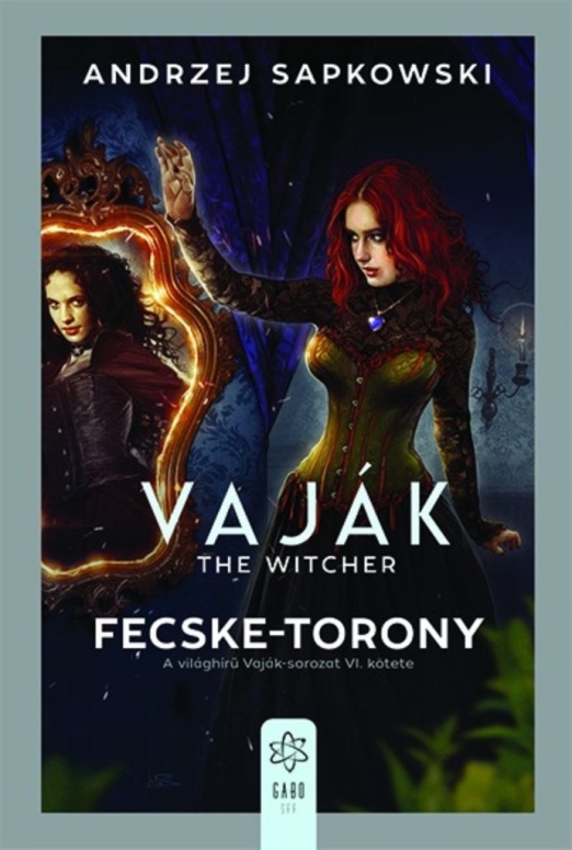 VAJÁK-THE WITCHER VI. - FECSKE-TORONY