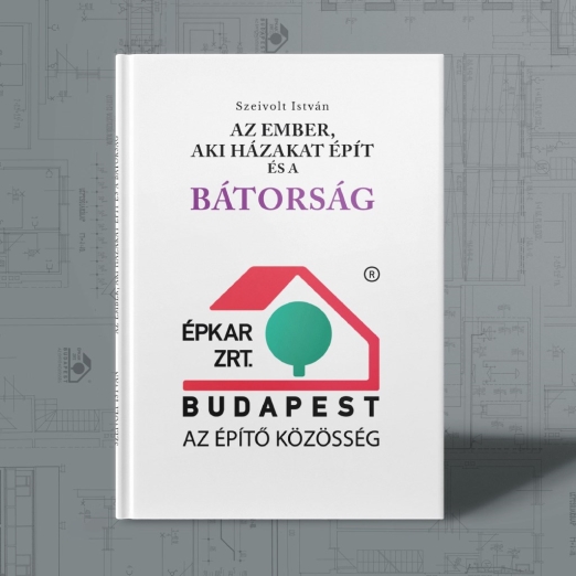AZ EMBER, AKI HÁZAKAT ÉPÍT ÉS A BÁTORSÁG