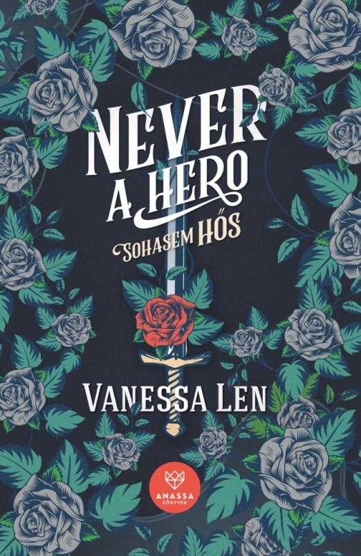 NEVER A HERO - SOHASEM HŐS
