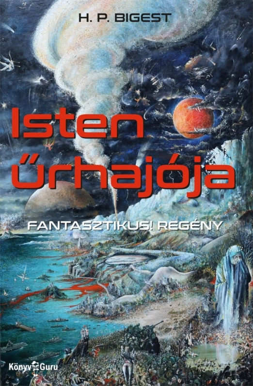 ISTEN ŰRHAJÓJA - FANTASZTIKUS! REGÉNY