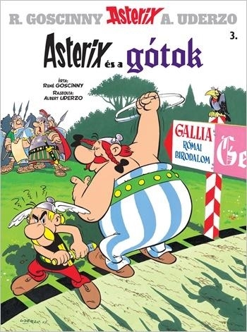 ASTERIX ÉS A GÓTOK - ASTERIX 3. (ÚJ BORÍTÓ)