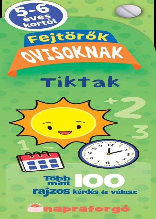 FEJTÖRŐK OVISOKNAK - TIKTAK - TÖBB MINT 100 RAJZOS KÉRDÉS ÉS VÁLASZ