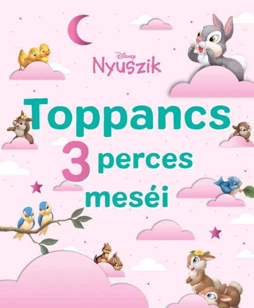 DISNEY NYUSZIK - TOPPANCS 3 PERCES MESÉI