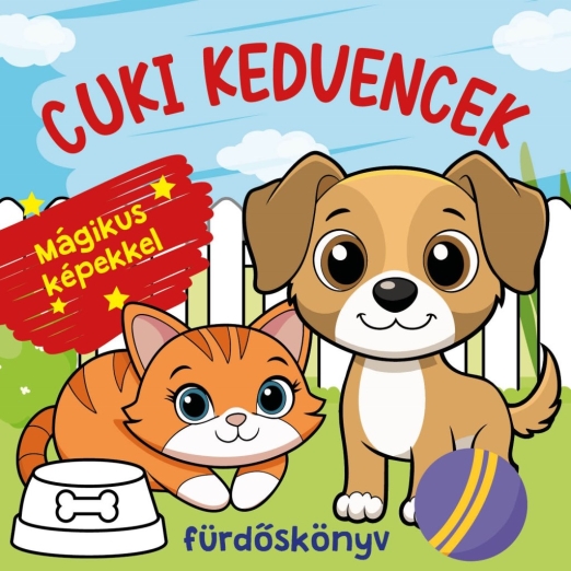 CUKI KEDVENCEK FÜRDŐSKÖNYV - MÁGIKUS KÉPEKKEL, SZÍNVÁLTÓS