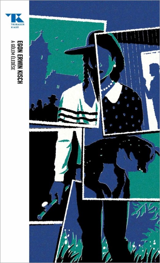 A GÓLEM ÉLEDÉSE - TRUBADÚR ZSEBKÖNYV 98.