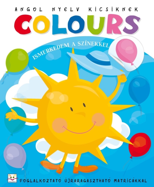 COLOURS - ISMERKEDEM A SZÍNEKKEL - ANGOL NYELV KICSIKNEK