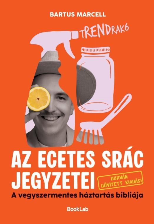 AZ ECETES SRÁC JEGYZETEI - DURVÁN BŐVÍTETT KIADÁS
