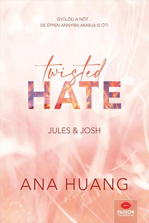 TWISTED HATE - JULES & JOSH